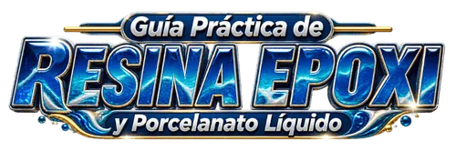 Guía Práctica de Resina Epoxi y Porcelanato Líquido